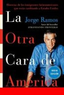 La Otra Cara de America: Historias de los Immig. Ramos<|