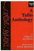 A Tallis Anthology - 17 Anthems + Motets. Gemischter Cho... | Book