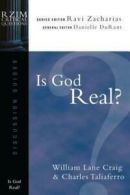 RZIM critical questions discussion guides: Is God real? by William Lane Craig