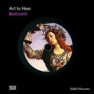 Stadel Museum : Botticelli (Art to Hear) CD