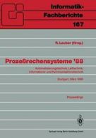 Prozerechensysteme '88 : Automatisierungstechn. Lauber, R..#