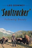 Soultracker': Following Beauty | Downey, Leo | Book
