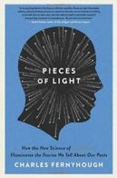 Pieces of Light: How the New Science of Memory . Fernyhough 0<|