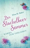 Der Stachelbeersommer.by Baker, M. New 9783743142374 Fast Free Shipping.#