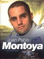 Juan Pablo Montoya by Christopher Hilton (Hardback)
