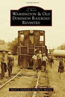 Washington & Old Dominion Railroad Revisited (I. Guillaudeu, McCray<|