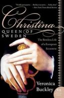 Christina, Queen of Sweden: The Restless Life o. Buckley<|