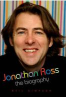 Jonathan Ross: the unauthorised biography by Neil Simpson (Hardback)