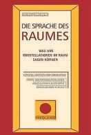 Die Sprache des Raumes: Was uns Konstellationen im Raum ... | Book