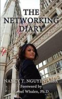 Nguyen MBA, Nancy T. : The Networking Diary