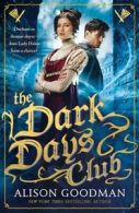 A Lady Helen novel: The dark days club by Alison Goodman (Paperback)