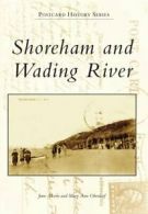 Shoreham and Wading River (Postcard History). Alcorn, Oberdorf 9780738592459<|