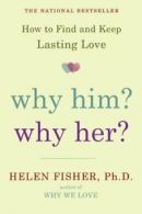 Why Him? Why Her?.by Fisher New 9780805091526 Fast Free Shipping<|