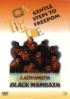Ladysmith Black Mambazo: On Tip Toe - Gentle Steps to Freedom DVD (2001) Eric