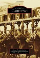 Carencro (Images of America).by Judice New 9781467112796 Fast Free Shipping<|