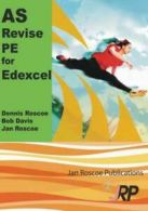As/a2 Revise Pe Series: As Revise Pe for Edexcel: A Level Physical Education