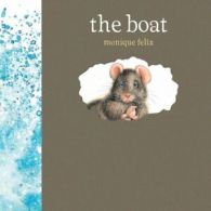 The Boat (Mouse Books).by Felix New 9781568462523 Fast Free Shipping<|