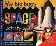 Priddy Bicknell big ideas for little people: My big busy space activity book: