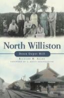 North Williston: Down Depot Hill (Lost). Allen 9781609491895 Free Shipping<|