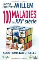 100 maladies du XXIème siècle | Dr Jean-Pierre Wi... | Book
