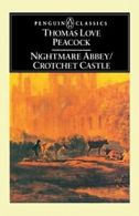 Nightmare Abbey & Crotchet Castle (Penguin Classics).by Wright, Peac*ck New<|