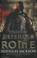 Defender of Rome by Douglas Jackson (Hardback)