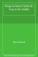 Kings in Grass Castles & Sons in the Saddle By Mary Durack