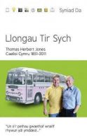 Cyfres Syniad Da: Llongau Tir Sych - Caelloi Cymru 1851-2011, Thomas Herbert Jon