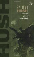 Batman: Hush - Vol 01, Jeph Loeb, ISBN 9781401200602