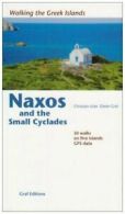 Naxos and Small Cyclades: Walking the Greek Islands By Christian Ucke, Dieter G