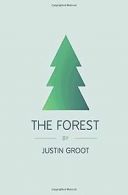 The Forest von Groot, Justin | Book