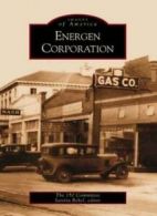 Energen Corporation (Images of America). Behel 9780738514611 Free Shipping<|