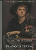Cosette, or, The time of illusions by Francois Ceresa (Paperback)