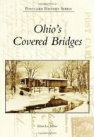 Ohio's Covered Bridges (Postcard History). Moore 9780738584300 Free Shipping<|