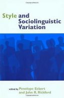 Style and Sociolinguistic Variation | Book