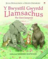 Y Bwystfil Gwyrdd Llamsachus: The Giant Jumperee by Julia Donaldson (Paperback