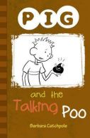 PIG and the Talking Poo: Set 1, Catchpole, Barbara, ISBN 9781841