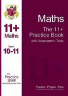 11+ Maths Practice Book with Assessment Tests Ages 10-11 (for GL & Other Test