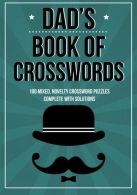 Dad's Book Of Crosswords: 100 novelty crossword puzzles, Me