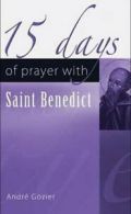 15 days of prayer with Saint Benedict by Andr Gozier  (Paperback)