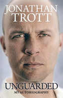 Unguarded: My Autobiography, Trott, Jonathan, ISBN 9780751565140