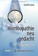 Homöopathie neu gedacht: Was Patienten wirklich hilft vo... | Book