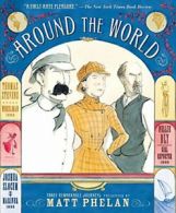 Around the World.by Phelan New 9780763669256 Fast Free Shipping<|