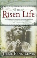 The Risen Life By Jessie Penn-Lewis