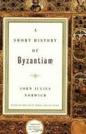 A Short History of Byzantium (Vintage) von John Julius N... | Book