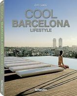 Cool Barcelona - Lifestyle (Cool Guides) | Martin Kunz | Book