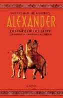 Alexander, The Ends of the Earth: Ends of the Earth Vol ... | Book