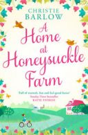 A home at Honeysuckle Farm by Christie Barlow (Paperback)