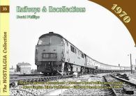 1970: 35 (Railways & Recollections), Phillips, David, ISBN 18579