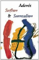 Sufism and Surrealism By Adonis